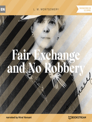cover image of Fair Exchange and No Robbery (Unabridged)